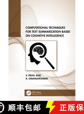 【3-4周达】Computational Techniques for Text Summarization based on Cognitive Intelligence [9781032442471]