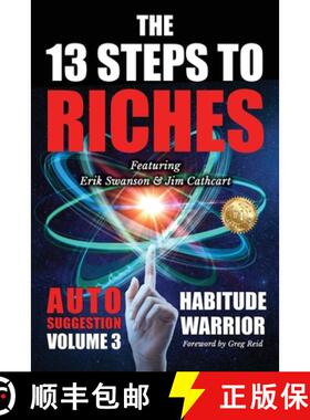 预订 The 13 Steps To Riches : Habitude Warrior Volume 3: AUTO SUGGESTION with Jim Cathcart [9781637922064]