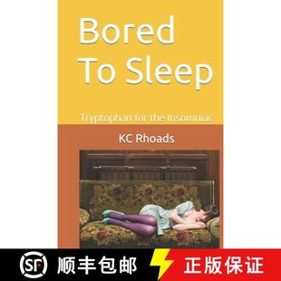 Tryptophan 9780615882932 4周达 Insomniac the for Sleep Bored