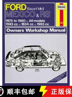 【3-4周达】Ford Escort Mk II Mexico, RS 1800 & RS 2000 (75 – 80) Haynes Repair Manual [9780857336057]