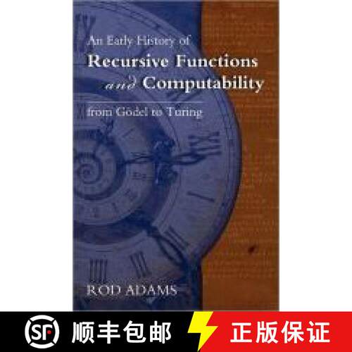 【3-4周达】An Early History of Recursive Functions and Computability from Godel to Turing [9780983700401]