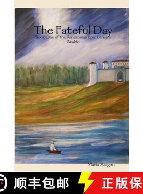 【3-4周达】Fernare Araldo: 1.The Fateful Day [9781105582707]