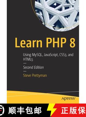 预订 Learn PHP 8 : Using MySQL, JavaScript, CSS3, and HTML5 [9781484262399]