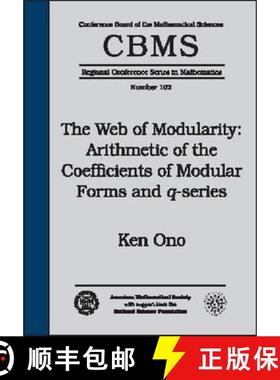 【3-4周达】Web of Modularity: Arithmetic of the Coefficients of Modular Forms and q-series [9780821833681]
