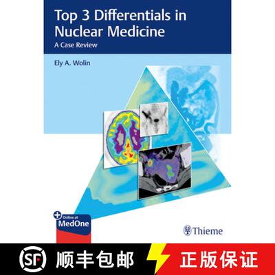 【3-4周达】Top 3 Differentials in Nuclear Medicine: A Case Review [9781626233447]