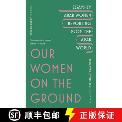 【3-4周达】Our Women on the Ground : Arab Women Reporting from the Arab World [9781529111675]
