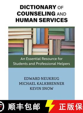 【3-4周达】Dictionary of Counseling and Human Services: An Essential Resource for Students and Profes... [9781793517128]