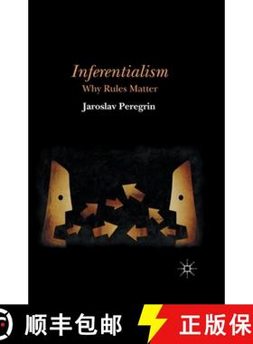 【3-4周达】Inferentialism : Why Rules Matter [9781349497553]