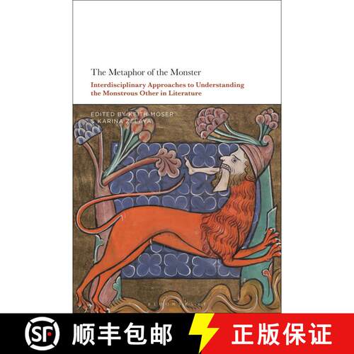 【3-4周达】精装 The Metaphor of the Monster: Interdisciplinary Approaches to Understanding the Monstr... [9781501364334]