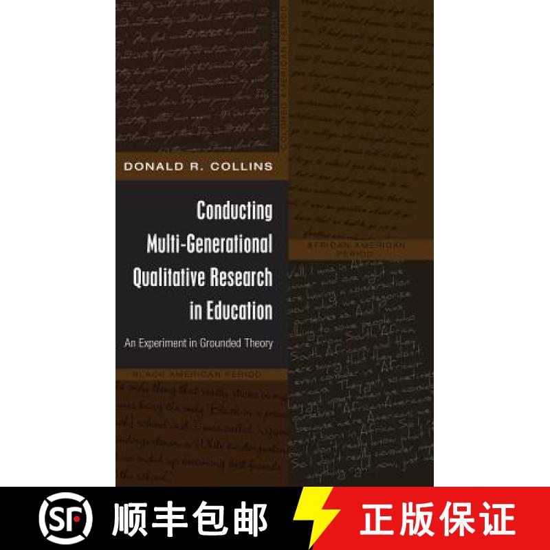 预订 Conducting Multi-Generational Qualitative Research in Education : An Experiment in Grounded Theory [9781433110207]