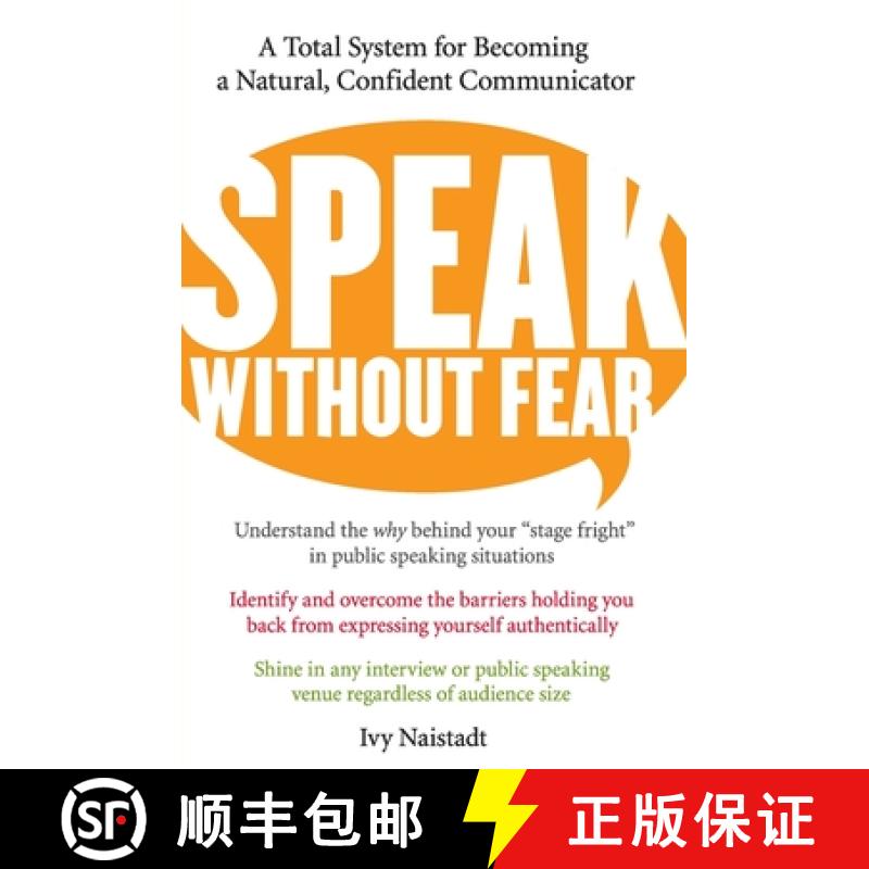 【3-4周达】Speak Without Fear: A Total System for Becoming a Natural, Confident Communicator [9780060524494]