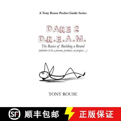【3-4周达】Dare 2 D.R.E.A.M.: The Basics of Building a Brand (whether it be a person, product, or pro... [9780692672297]