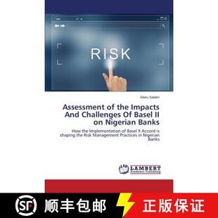 Impacts Assessment the Banks 预订 Nigerian And Basel Challenges 9783659708060