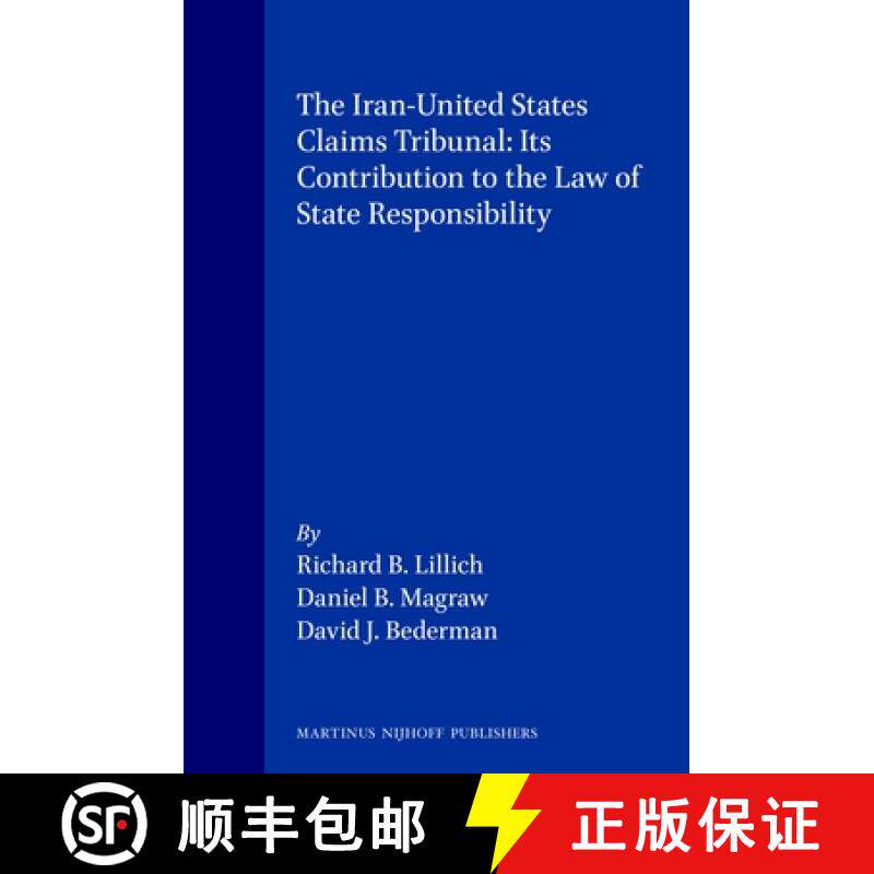 预订 The Iran-United States Claims Tribunal: Its Contribution to the Law of State Responsibility [9781571050021]