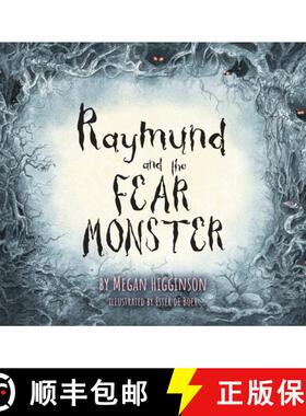 【3-4周达】Raymund and the Fear Monster [9780648338116]