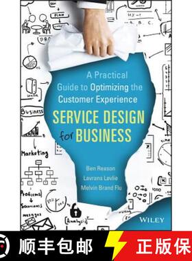 【3-4周达】Service Design For Business: A Practical Guide To Optimizing The Customer Experience [Wile... [9781118988923]
