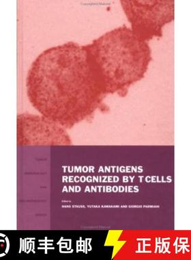 【3-4周达】Tumor Antigens Recognized by T Cells and Antibodies [9780415296984]