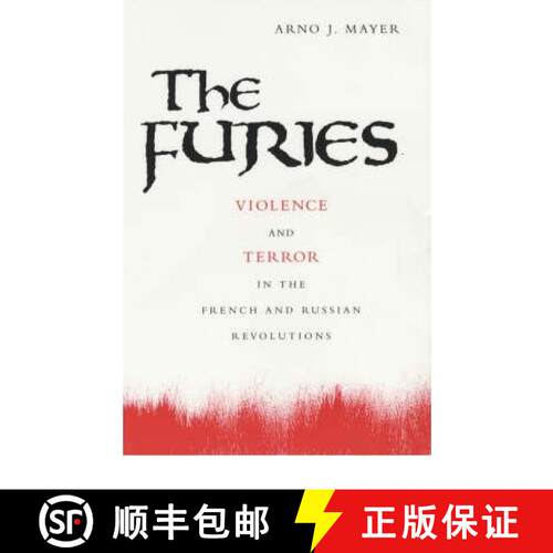 【3-4周达】The Furies – Violence and Terror in the French and Russian Revolutions [9780691090153]