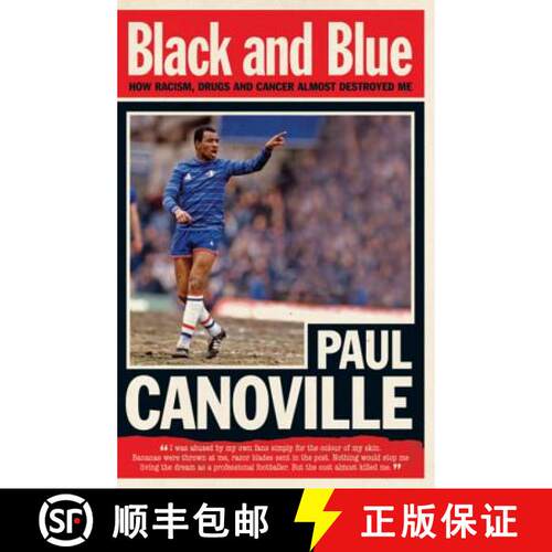 【3-4周达】Black and Blue: How Racism, Drugs and Cancer Almost Destroyed Me [9780755316458]