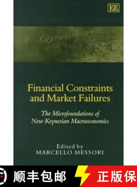 【3-4周达】Financial Constraints and Market Failures - The Microfoundations of New Keynesian Macroeco... [9781858986258]