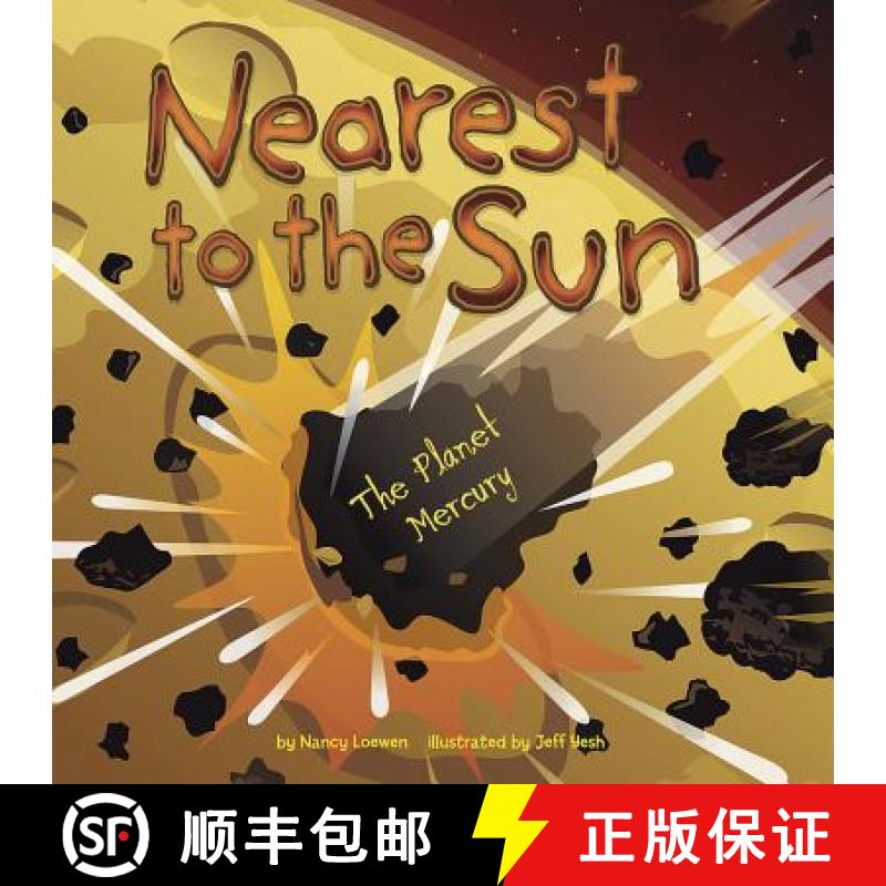 预订 Nearest to the Sun: The Planet Mercury [9781404839540]