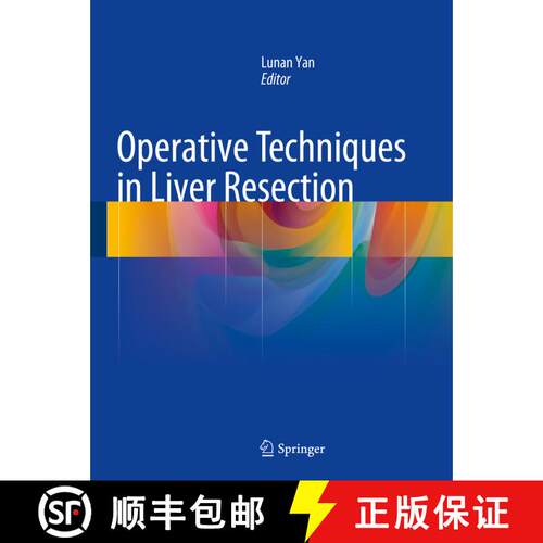【3-4周达】精装 Operative Techniques in Liver Resection [9789401774093]