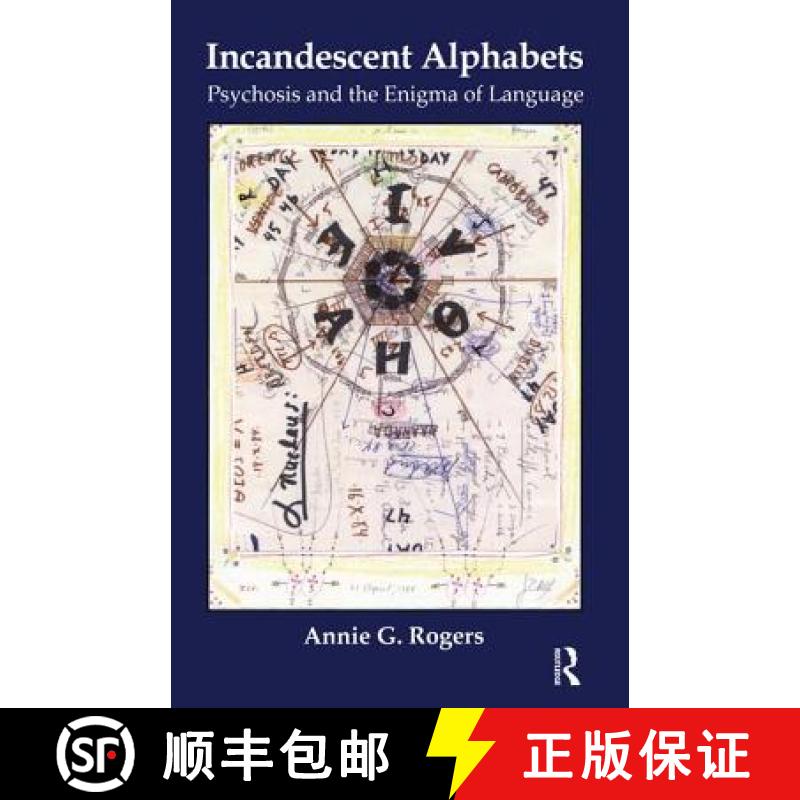 【3-4周达】Incandescent Alphabets: Psychosis and the Enigma of Language [9781782203476]