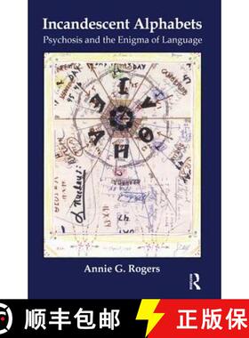 【3-4周达】Incandescent Alphabets: Psychosis and the Enigma of Language [9781782203476]