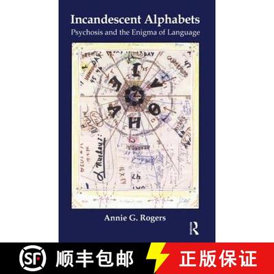 【3-4周达】Incandescent Alphabets: Psychosis and the Enigma of Language [9781782203476]