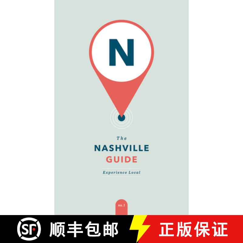 【3-4周达】The Nashville Guide : Experience Local [9781951217044]