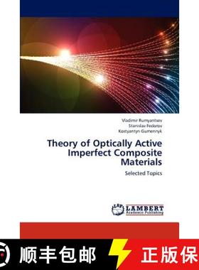 预订 Theory of Optically Active Imperfect Composite Materials [9783659310553]