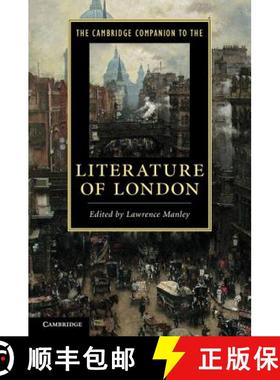 【3-4周达】Cambridge Companion to the Literature of London: - The Cambridge Companion to the Literatu... [9780521897525]