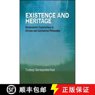 【3-4周达】精装 Existence and Heritage : Hermeneutic Explorations in African and Continental Philosophy [9781438457895]