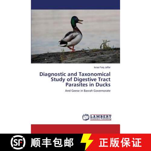预订 Diagnostic and Taxonomical Study of Digestive Tract Parasites in Ducks [9783659798221]