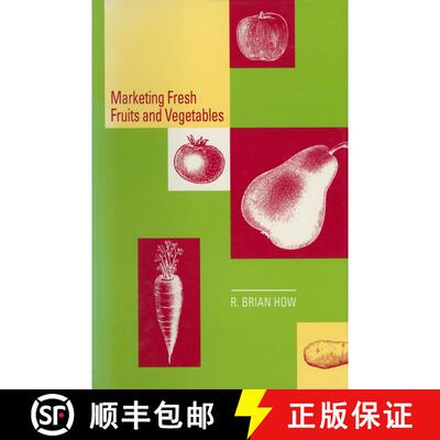 【3-4周达】Marketing Fresh Fruits and Vegetables [9781461358411]
