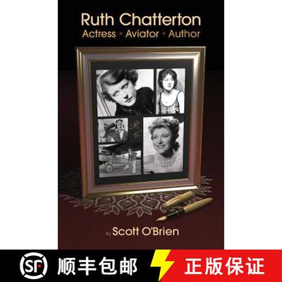 【3-4周达】Ruth Chatterton, Actress, Aviator, Author [9781593932480]