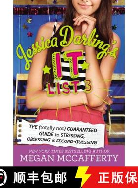【3-4周达】Jessica Darling's It List 3: The (Totally Not) Guaranteed Guide to Stressing, Obsessing & ... [9780316333245]