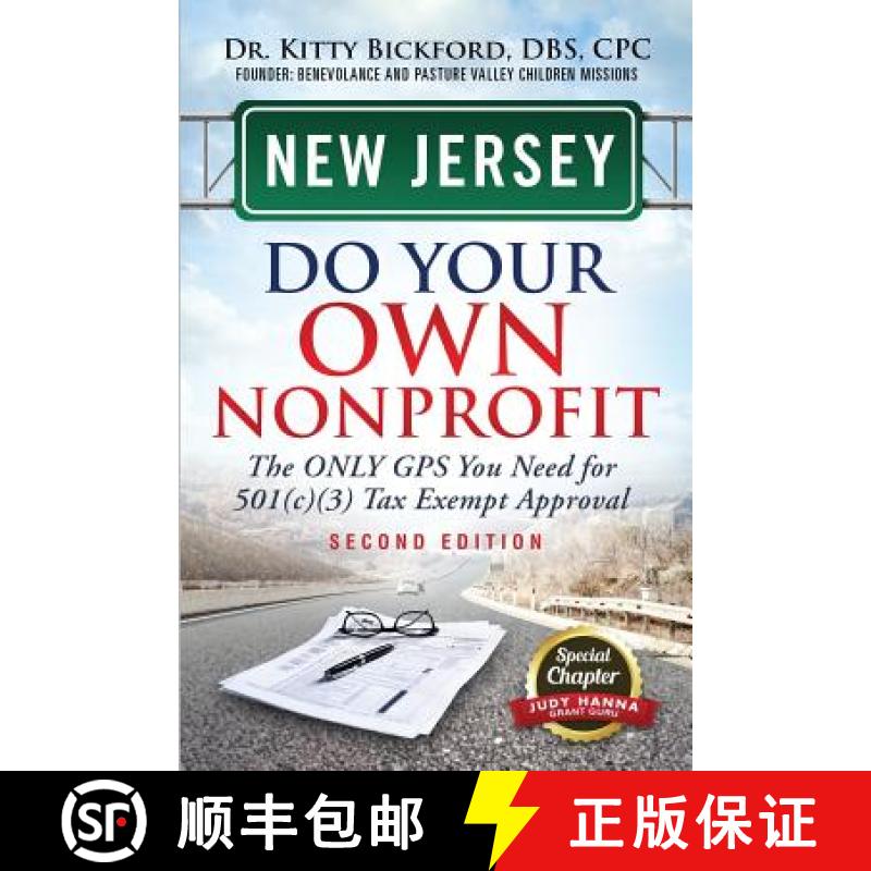 【2-3周达】New Jersey Do Your Own Nonprofit: The Only GPS You Need For 501c3 Tax Exempt Approval [9781633083134]