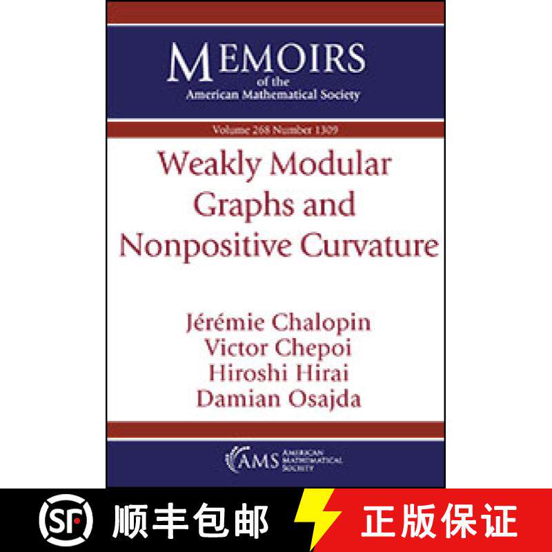 【3-4周达】Weakly Modular Graphs and Nonpositive Curvature [9781470443627]