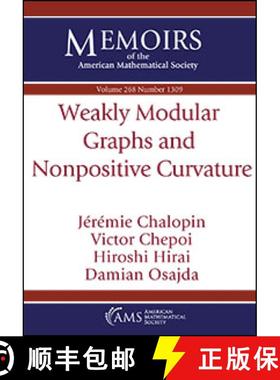【3-4周达】Weakly Modular Graphs and Nonpositive Curvature [9781470443627]
