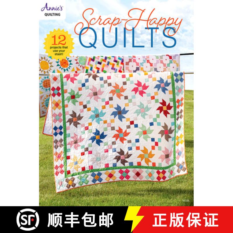 【3-4周达】Scrap Happy Quilts [9781640256477]