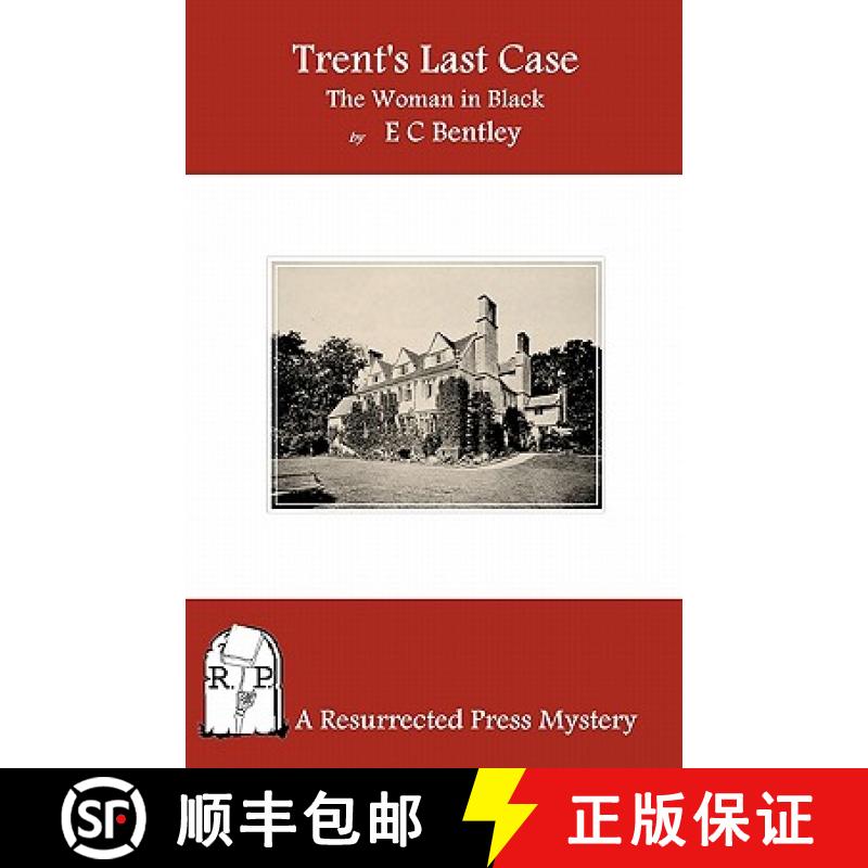 预订 Trent's Last Case: The Woman in Black [9781935774228]