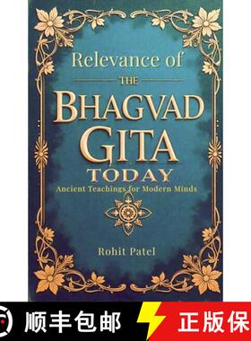 【3-4周达】Relevance Of The Bhagvad Gita Today-Ancient Teachings for Modern Minds [9798231714339]