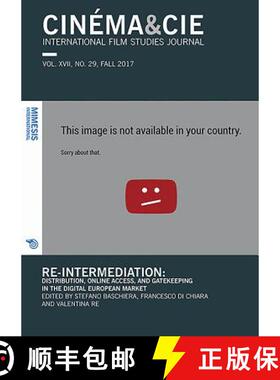 【3-4周达】Cinema & Cie International Film Studies Journal VOL. XVII, NO. 29, FALL 2017: Re-intermedi... [9788869771330]