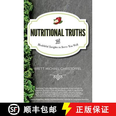 【3-4周达】Nutritional Truths: And Healthful Insights to Serve You Well [9780986274503]
