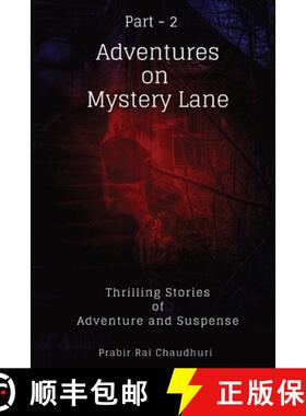【3-4周达】Adventures on Mystery Lane.  Part -2: Thrilling Stories of Adventure and Suspense [9789334038217]