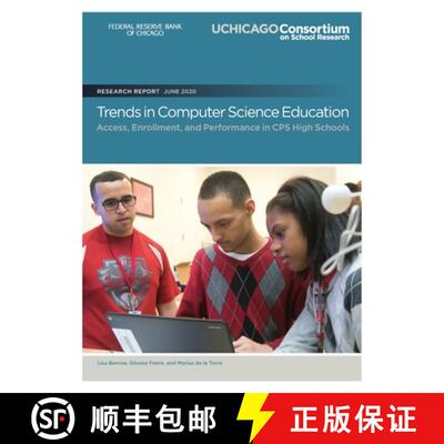 【3-4周达】Trends in Computer Science Education: Access, Enrollment, and Performance in CPS High Schools [9780999550977]