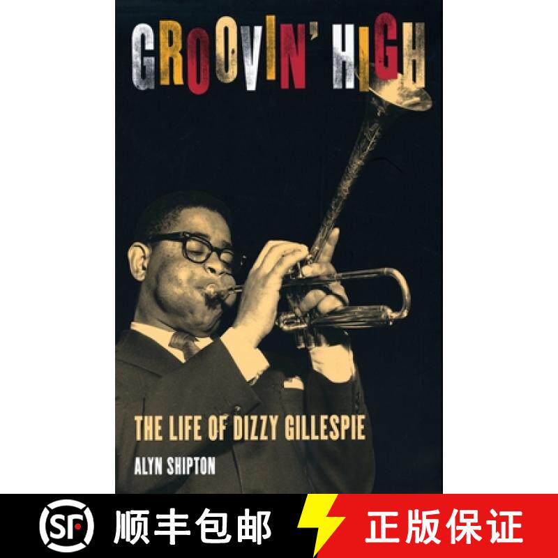 【3-4周达】Groovin' High: The Life of Dizzy Gillespie [9780195144109]