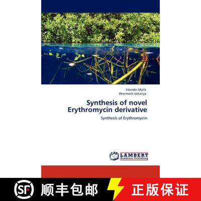 预订 Synthesis of novel Erythromycin derivative [9783847312383]