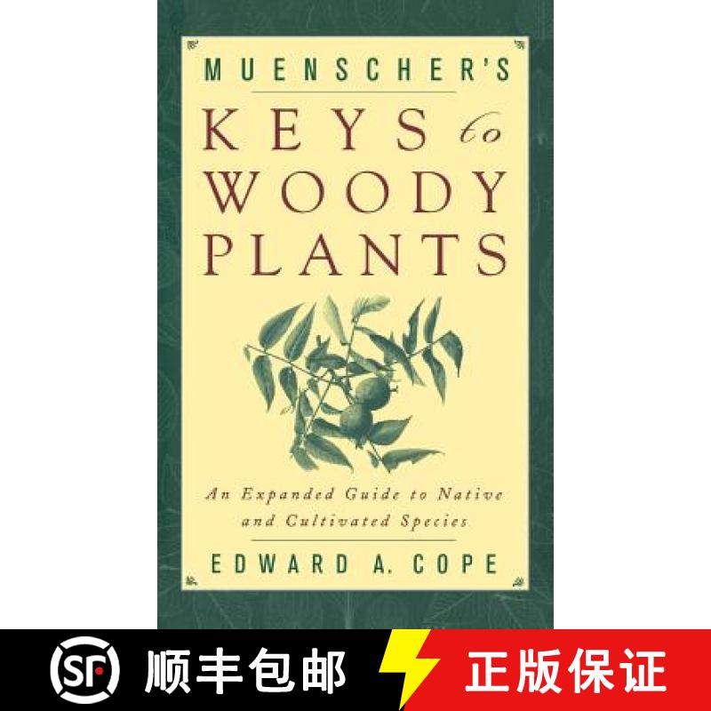 【3-4周达】Muenscher's Keys to Woody Plants: An Expanded Guide to Native and Cultivated Species [9780801438523]